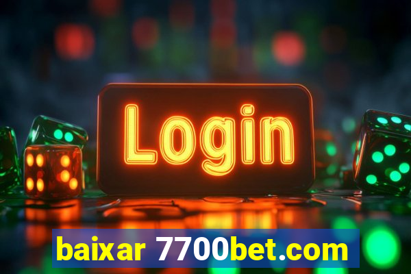 baixar 7700bet.com